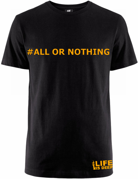 #All or Nothing T-Shirt